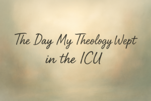 Read more about the article The Day My Theology Wept: When I Tried to Raise the Dead and God Raised Me Instead.